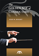 The Golden Age of Conductors book cover